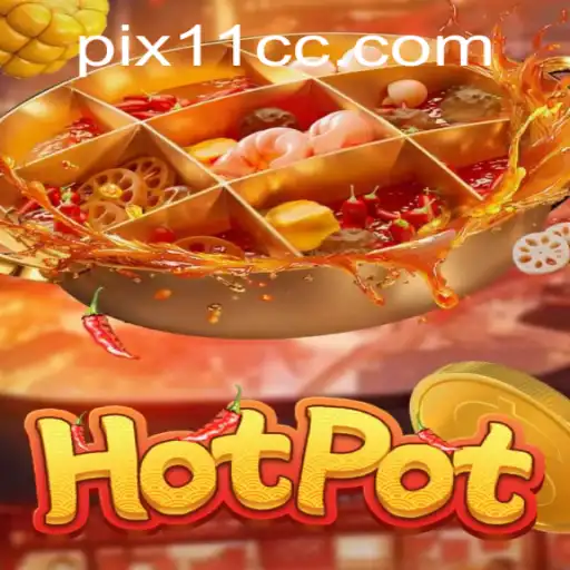 Explorando o Mundo de Hotpot: Jogo do 11CC.com que Conquista Multidões